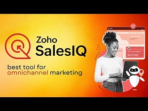 Zoho Sales IQ Instant Messaging and Chatbots I Best Tool for Omnichannel Marketing