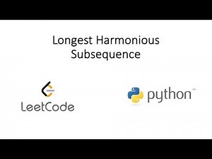 Leetcode - Longest Harmonious Subsequence (Python)