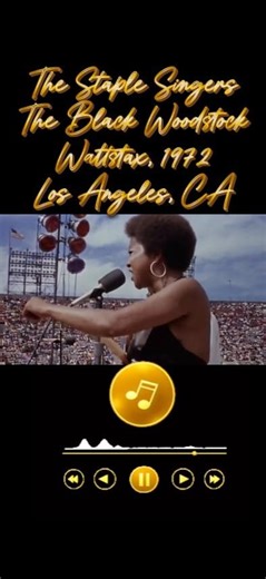The Staple Singers, The Black Woodstock, Wattstax 1972, Los Angeles, CA