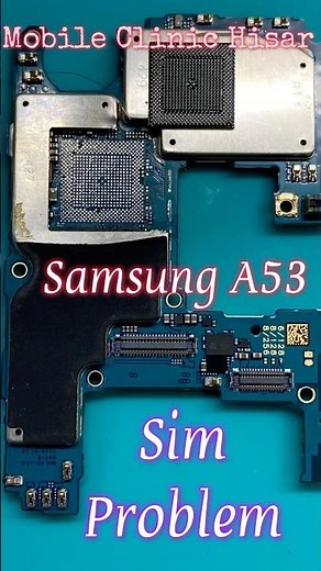 Samsung A53 No Sim Problem Solution