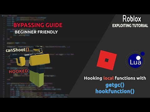 Roblox Exploiting Scripting tutorial | Hooking local functions (Beginner) | 6 | getgc, hookfunction