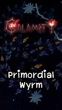 Primordial Wyrm ใน Calamity Mod #thereaperth #lore #boss #primordialwyrm