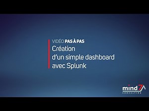Créer un dashboard simple avec Splunk