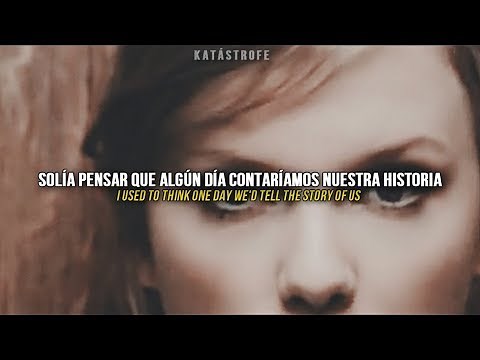 Taylor Swift - The Story Of Us [Letra en español + Lyrics] // Video Oficial