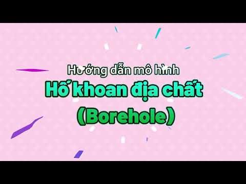 Hướng dẫn mô hình hố khoan địa chất - Civil 3D
