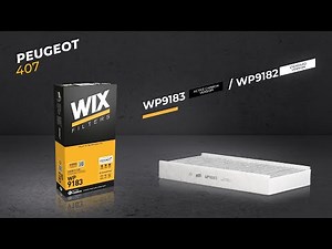 HOW TO REPLACE A WIX FILTERS CABIN FILTER I PEUGEOT 407 SW I WP9183 WP9182