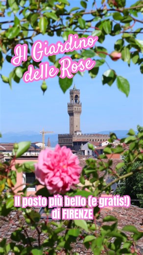 Il posto più bello (e GRATIS!) di Firenze: il Giardino delle Rose #firenze #giardino #rose
