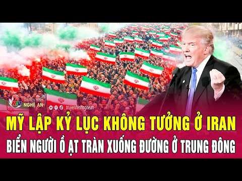 Thời sự 29/3: Mỹ lập kỷ lục không tưởng ở Iran; Biển người ồ ạt tràn xuống đường ở Trung Đông