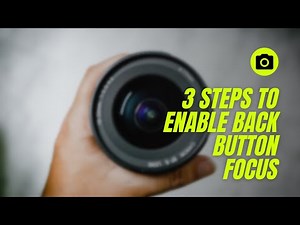 3 Steps To Enable Back Button Focus For Sony cameras (under 20 SEC)