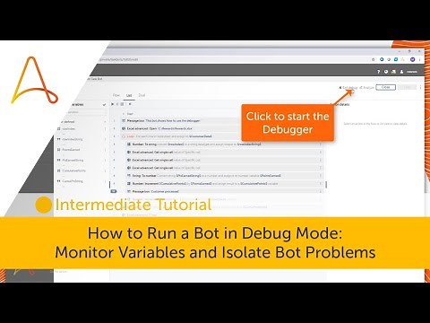 How to Run a Bot in Debug Mode - Full Tutorial | Automation Anywhere Enterprise A2019