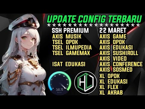 UPDATE || CONFIG HC TERBARU || AXIS GAME TELKOMSEL Xl INDOSAT SSH PREMIUM ( 22 MARET )