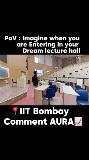 Imagine😱when you are entering in your dream lecture hall 📍IIT Bombay #aura #iit #motivation #flex