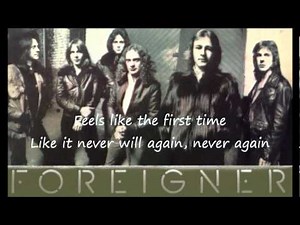 Foreigner - Feels Like The First Time [Lyrics]