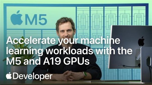 Accelerate your machine learning workloads with the M5 and A19 GPUs | Apple Developer | Gian Paolo Santopaolo
