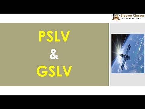 PSLV & GSLV - Quick Revision for UPSC || IAS || PRELIMS
