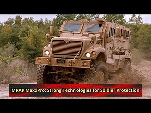MRAP MaxxPro Strong Technologies for Soldier Protection