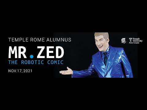 The Robotic Comic—Mr. Zed®!