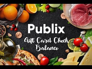 How to Check Balance Publix Gift Card