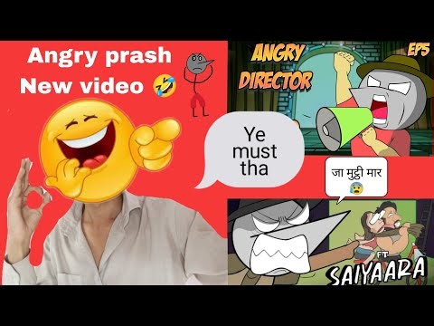 Angry prash New Video | SAIYARA | Angry director EP. 6 @AngryPrashReal