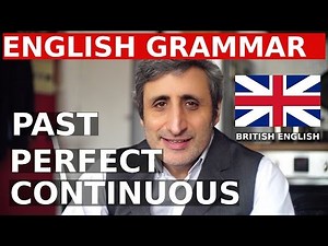 THE PAST PERFECT CONTINUOUS