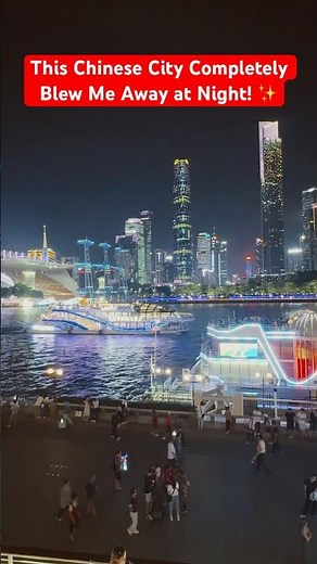 One Night in Guangzhou Changed My Mind About China 🇨🇳 #travelshorts #china #skyline