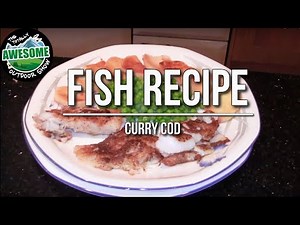 How to cook fish - Awesome Curry Cod | TA Outdoors