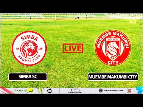 🔴#LIVE: SIMBA SC VS MUEMBE MAKUMBI CITY MAPINDUZI CUP 2026