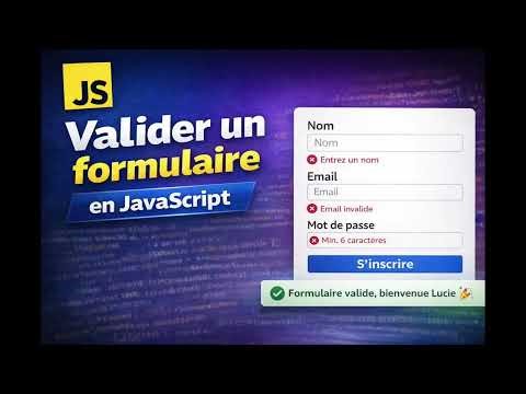 🎯 "JavaScript : Valider un formulaire complet (nom, email, mot de passe) - Validation côté client" 6