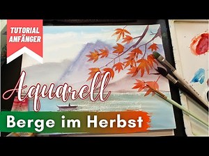Aquarell Tutorial einfach für Anfänger: Berge und Herbstblätter | Zeitraffer-Vorführung