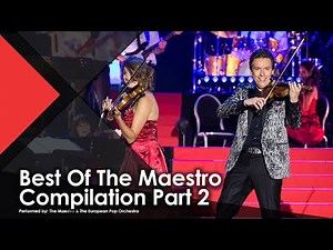 Best Of The Maestro Compilation Part 2 - The Maestro & The European Pop Orchestra (Live Music Video)