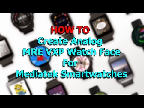 How To Create Analog MRE VXP Watch Face