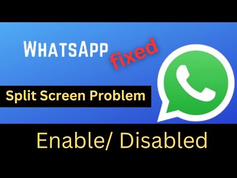 How To Enable Or Disable - Remove WhatsApp Split Screen Feature On Android Tablet - New Update