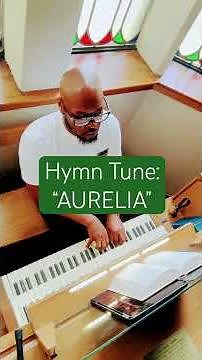 Another popular hymn tune: AURELIA! #hymns #organ #aurelia #thechurchsonefoundation