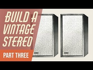 Build A Vintage Stereo | Components & What Every Stereo Buyer Should Know