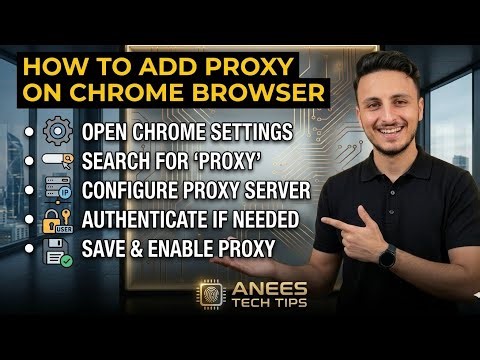 How to Add Proxy on Chrome | Easy Step by Step Guide