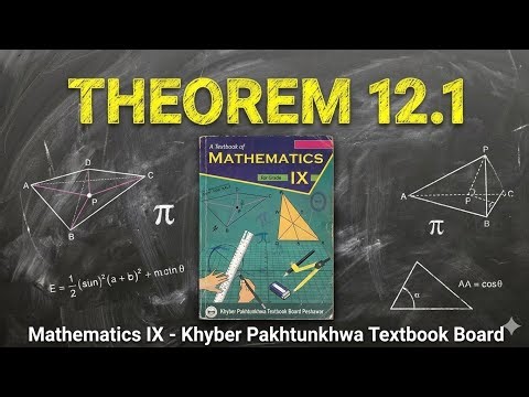 KPK math theorem 12.1 class 9th#maths #education