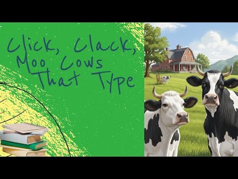 Click, Clack, Moo Cows That Type