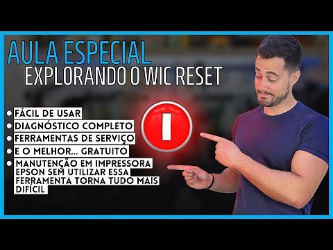 WIC RESET - O SOFTWARE INDISPENSÁVEL PARA QUEM TRABALHA COM IMPRESSORAS