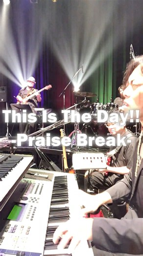 【PRAISE BREAK】-This Is The Day- #gospel #gospelmusic #praisebreak #gospelmusicians #ゴスペル #ゴスペルミュージック