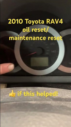 2010 Toyota RAV4 oil reset/ maintenance reset