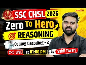 SSC CHSL 2026 | SSC CHSL Reasoning Classes | Coding Decoding #2 | SSC CHSL Reasoning By Sahil Sir