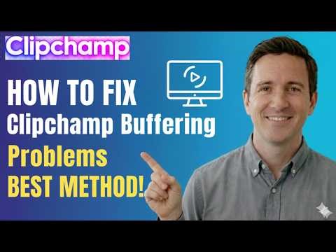 How to Fix Clipchamp Buffering Problems Best Method