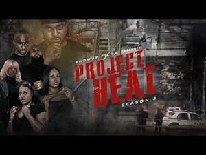 Project Heat | Season 3 Episode 20 Part 1 Finale