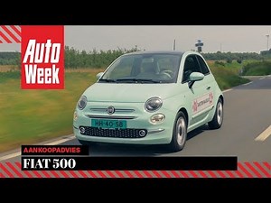 Fiat 500 - Occasion Aankoopadvies