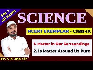 SCIENCE | NCERT EXEMPLAR CLASS - IX | DAY - 20 | By Er. SK Jha