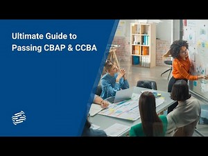 Ultimate Guide to Passing CBAP & CCBA