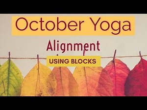 30 Minute Block Yoga for Alignment | Gentle Yoga with Props for Strength & Support