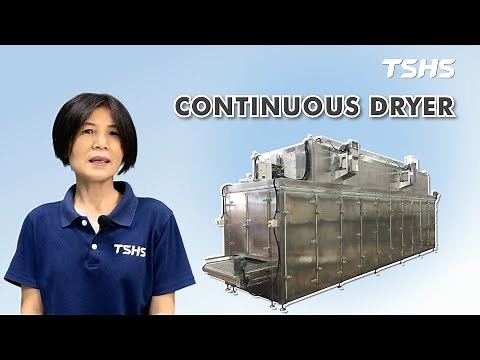Multi-layer Continuous Conveyor Dryer｜Introduction Hot Air Drying Equipment｜Tsunghsing(TSHS)