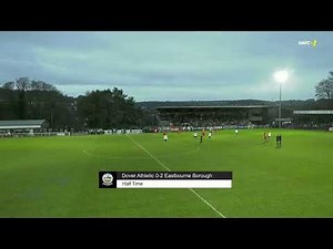 Highlights: Dover Athletic 2-5 Eastbourne Borough