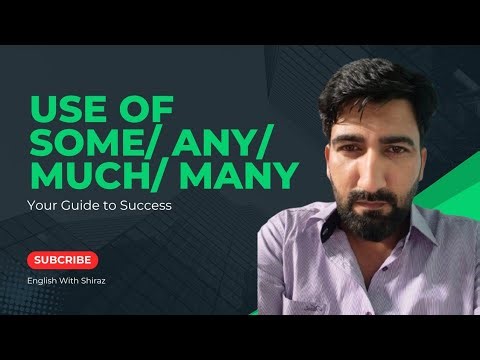 Use of some/ any & much/ many in English grammar